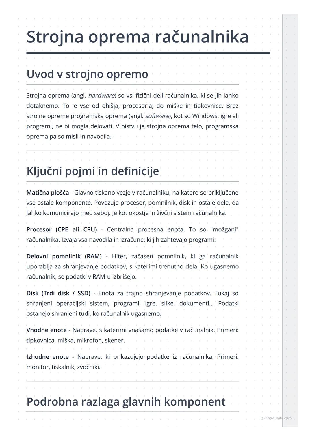 # Strojna oprema računalnika

## Uvod v strojno opremo

Strojna oprema (angl. hardware) so vsi fizični deli računalnika, ki se jih lahko
dot