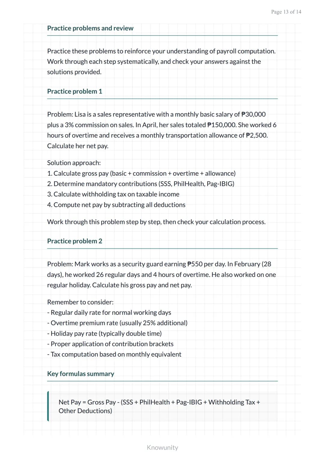 Payroll and Compensation: Gross and Net Pay Computation
Learn to calculate gross pay, deductions, and net pay for
employees
What you'll lear