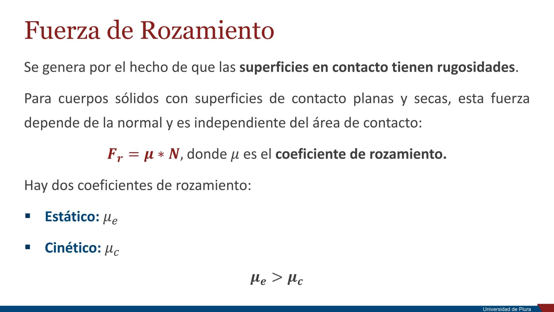 RSITAS STUDIORUM
PIURENSIS
UNIVERSIDAD
DE PIURA

Estática

Unidad 2. Principios de la Mecánica

Docente: Ing. Valeria Córdova Mgtr. Ing. Ros