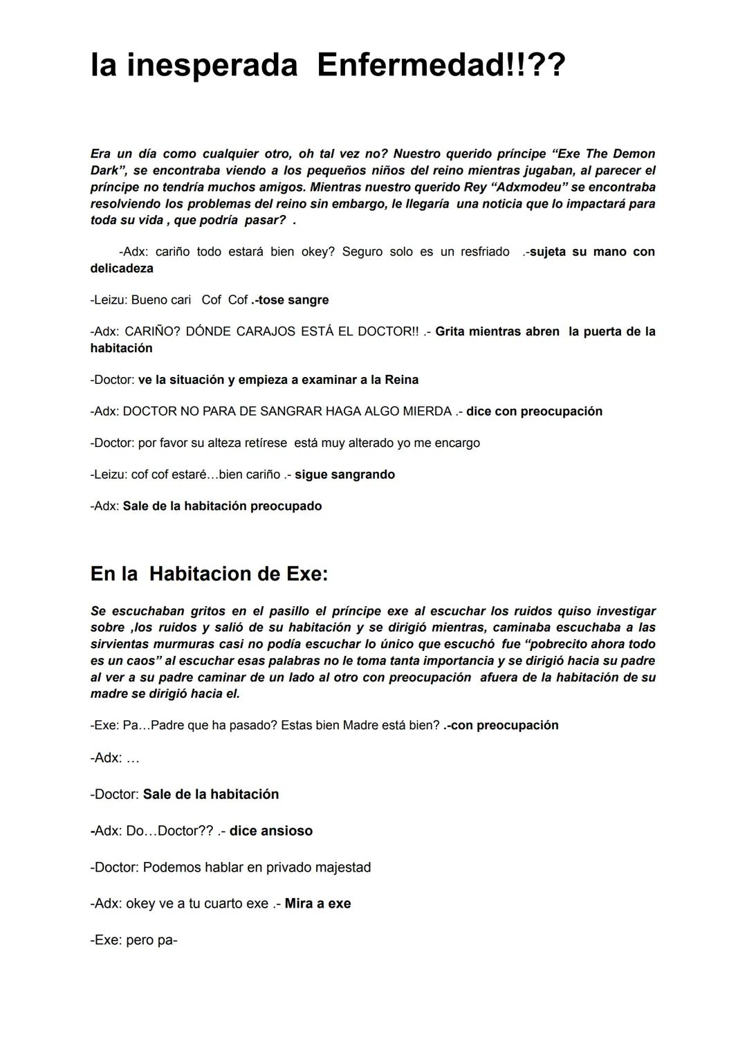 --- OCR Start ---
la inesperada Enfermedad!!??
Era un día como cualquier otro, oh tal vez no? Nuestro querido príncipe "Exe The Demon
Dark",
