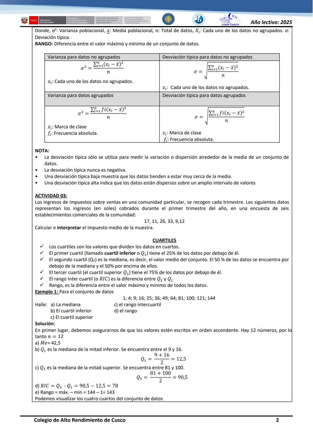 # DISEÑO METODOLÓGICO PARA EL APRENDIZAJE N°12

Año lectivo: 2025

Título: "Interpretamos las medidas de dispersión para la toma de decision