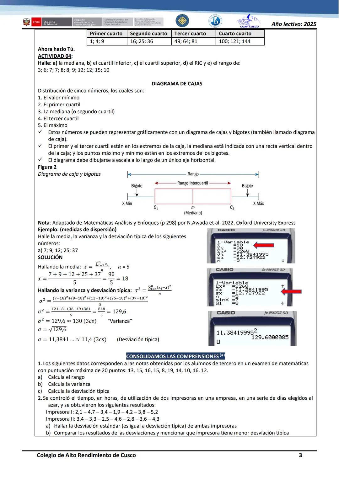 # DISEÑO METODOLÓGICO PARA EL APRENDIZAJE N°12

Año lectivo: 2025

Título: "Interpretamos las medidas de dispersión para la toma de decision
