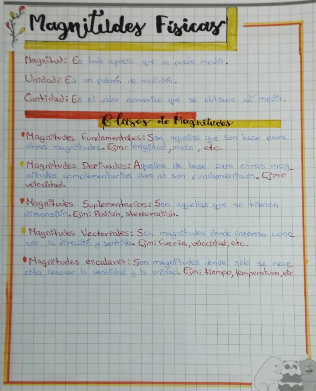 Magnitudes Fisicas
Magnitud: Es todo aquello que se puede medic.
Unidade Es un patron de medición.
Cantidadi Es el valor numerico que se obt