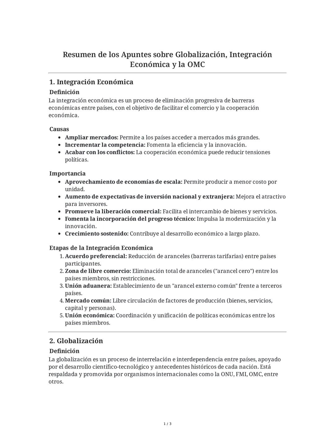 Resumen de los Apuntes sobre Globalización, Integración
Económica y la OMC
1. Integración Económica
Definición
La integración económica es u
