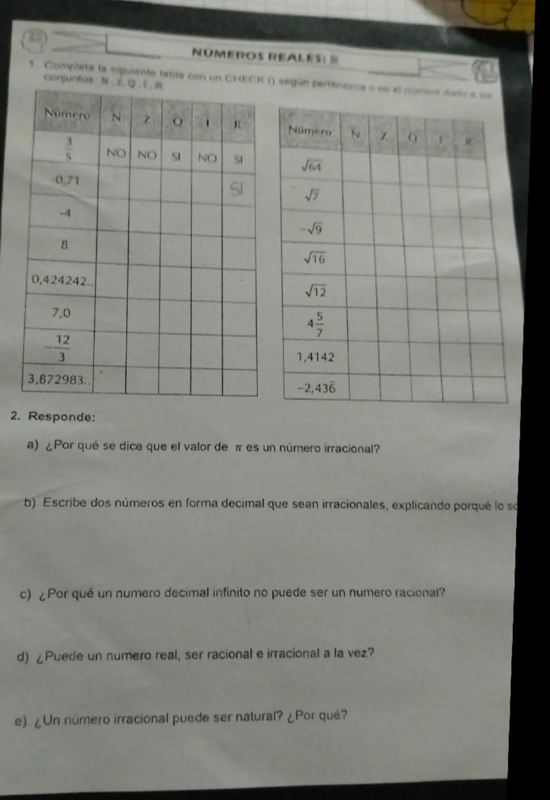 # NÚMEROS REALES: R
1. Completa la siguiente tabla con un CHECK () según pertenezce o no el número dato a es
conjuntos N.2.0.1.8
Número
N
Z
