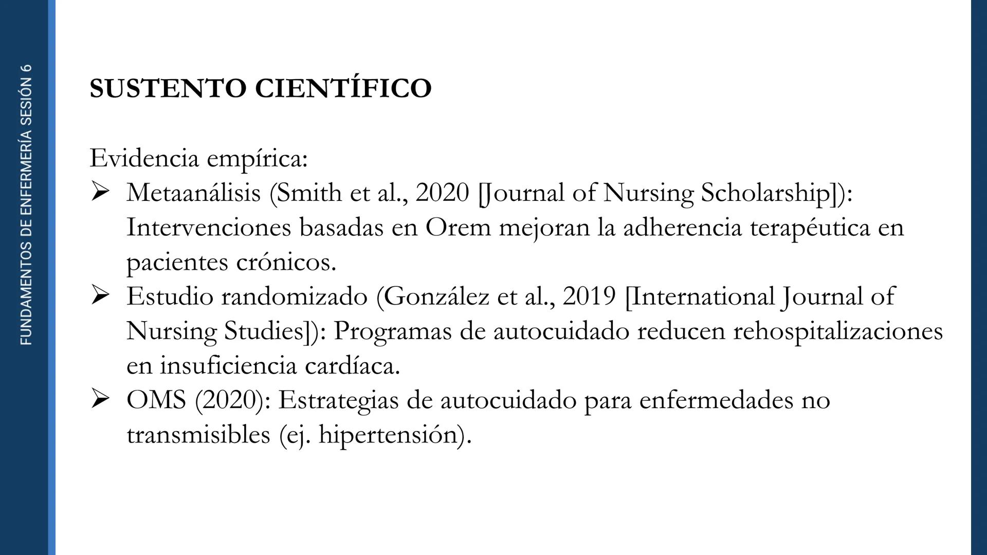 Pregrado
Programa de
Enfermería

FUNDAMENTOS DE
ENFERMERÍA

Sesión 6

Tema:
Teoría de las necesidades humanas de
Virginia Henderson.
Teoría 