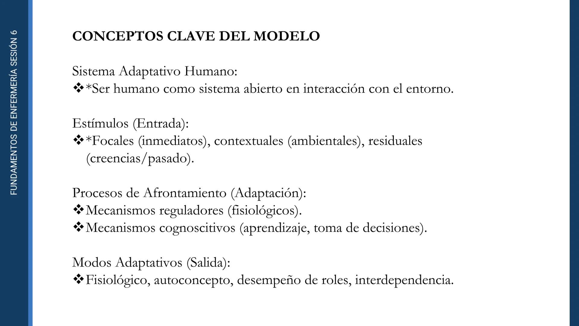 Pregrado
Programa de
Enfermería

FUNDAMENTOS DE
ENFERMERÍA

Sesión 6

Tema:
Teoría de las necesidades humanas de
Virginia Henderson.
Teoría 
