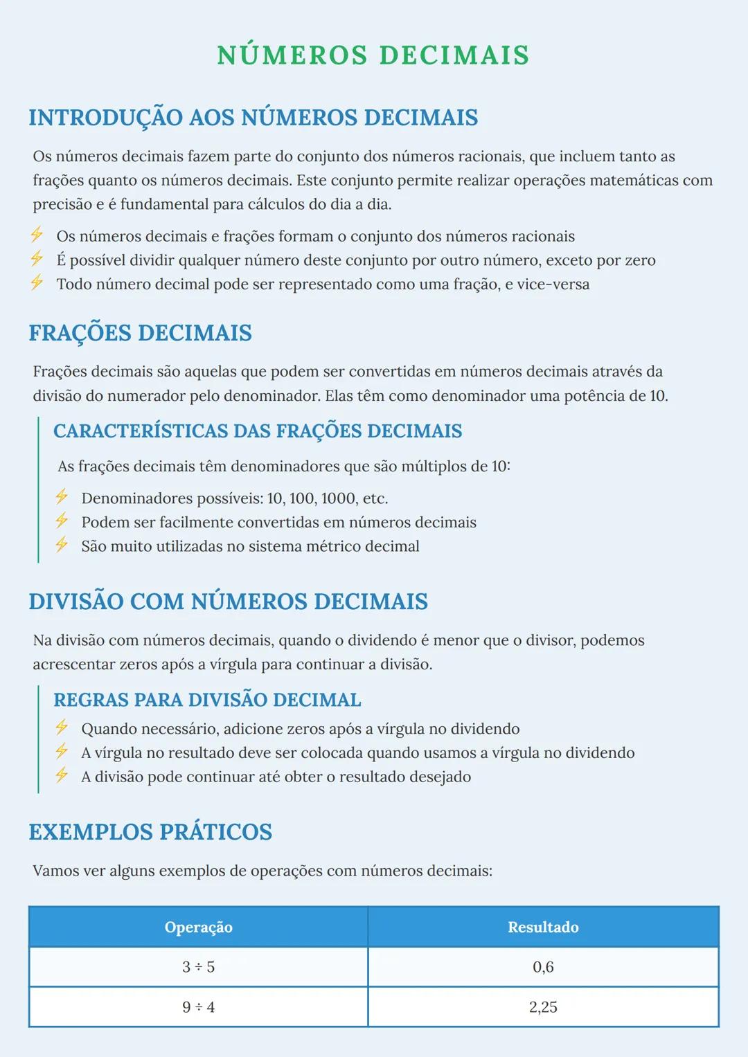 # NÚMEROS DECIMAIS

INTRODUÇÃO AOS NÚMEROS DECIMAIS

Os números decimais fazem parte do conjunto dos números racionais, que incluem tanto as