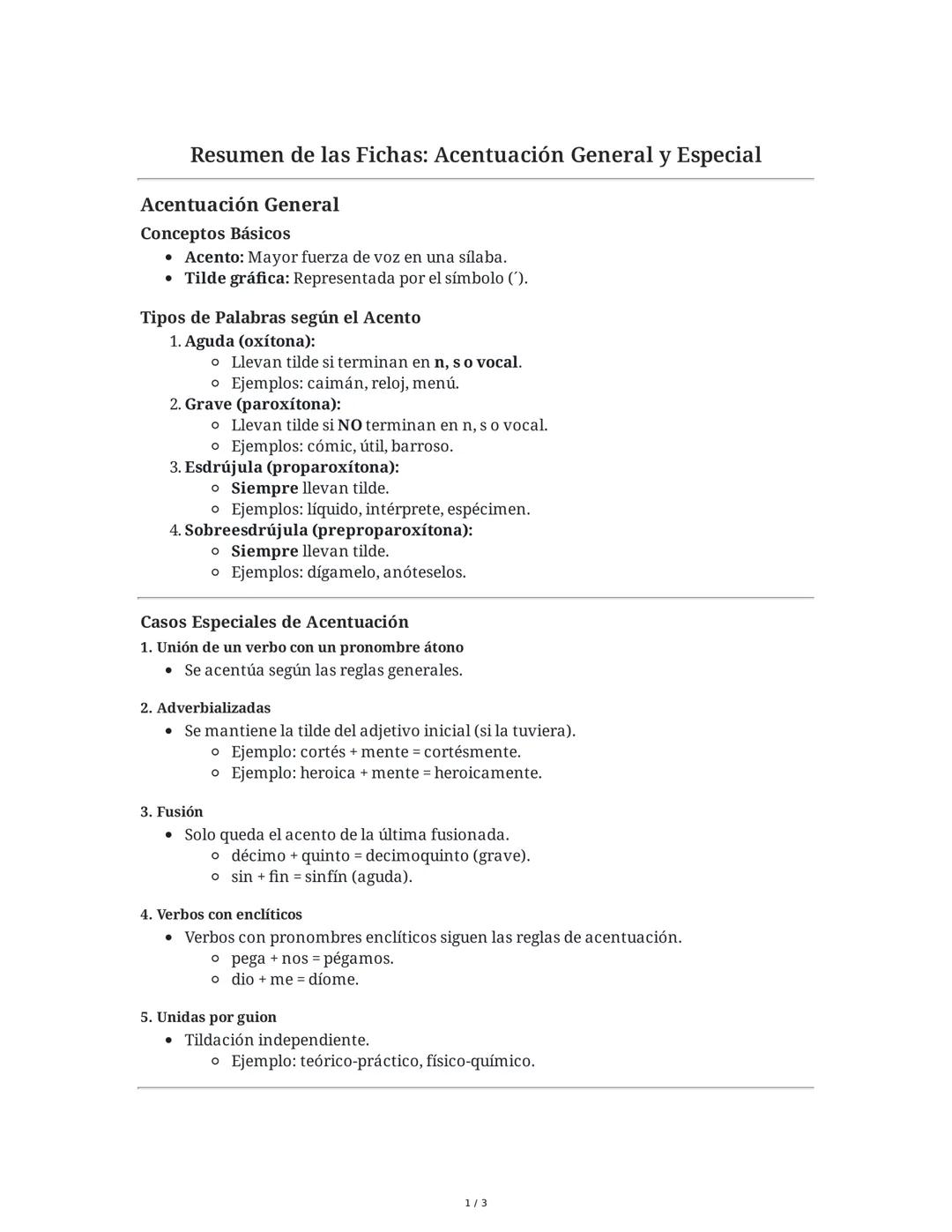 Resumen de las Fichas: Acentuación General y Especial
Acentuación General
Conceptos Básicos
Acento: Mayor fuerza de voz en una sílaba.
Tilde