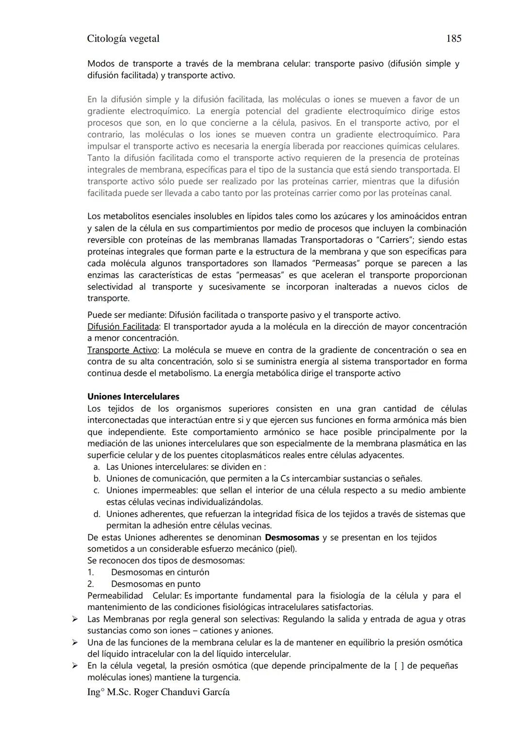 Citología Vegetal
UNIDAD II. MEMBRANA BIOLÓGICA
Las Membranas de la célula viva.
Fluido extracelular
Núcleo
Citoplasma-
Célula
Carbohidrato
