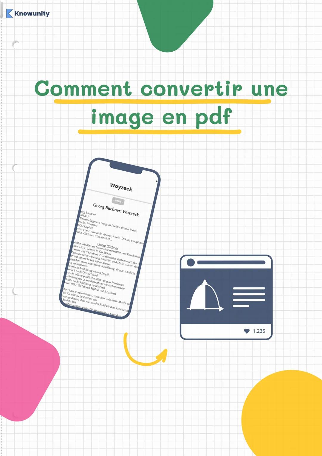 KKnowunity

# Comment convertir une

# image en pdf

Woyzeck

-von-

Georg Büchner: Woyzeck

org Büchner
1837
Dramendragment caufgrund seine