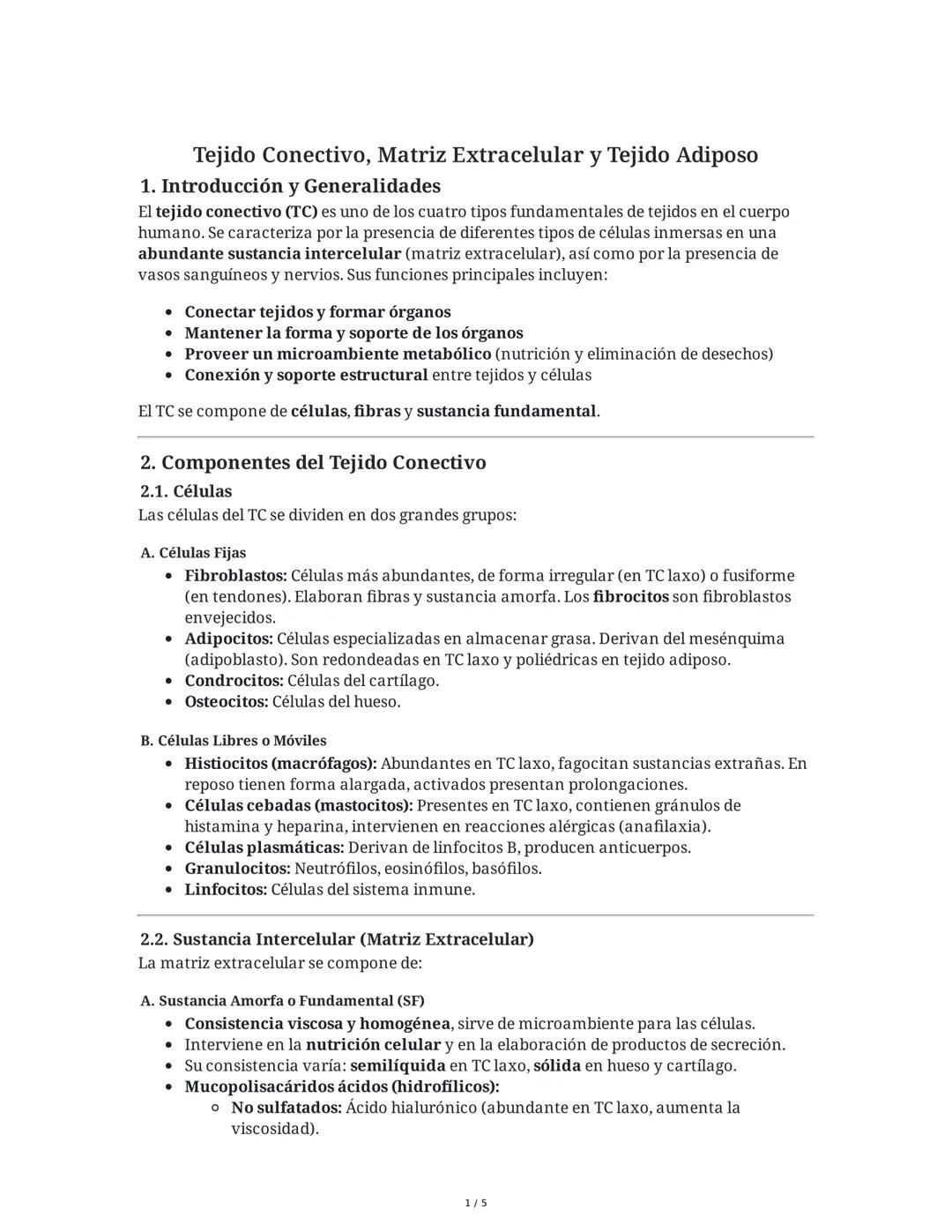 Tejido Conectivo, Matriz Extracelular y Tejido Adiposo
1. Introducción y Generalidades
El tejido conectivo (TC) es uno de los cuatro tipos f