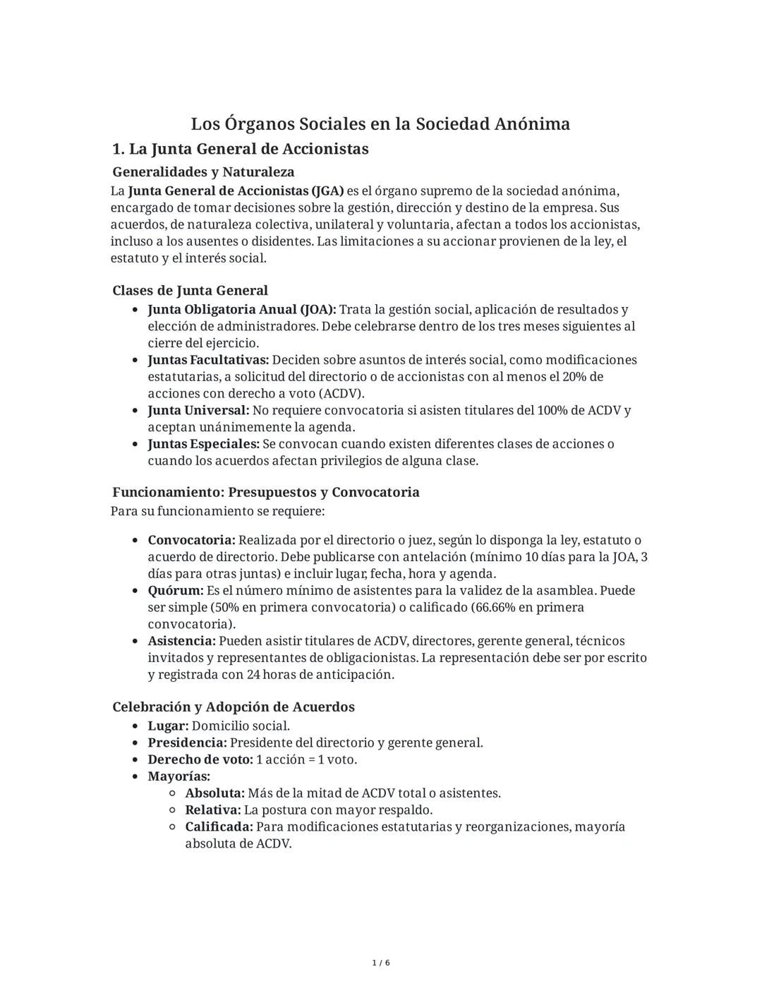 # Los Órganos Sociales en la Sociedad Anónima

1. La Junta General de Accionistas

Generalidades y Naturaleza

La Junta General de Accionist