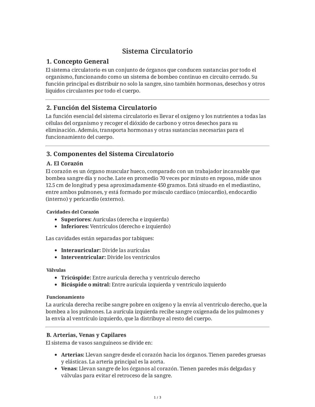 # Sistema Circulatorio

1. Concepto General

El sistema circulatorio es un conjunto de órganos que conducen sustancias por todo el
organismo