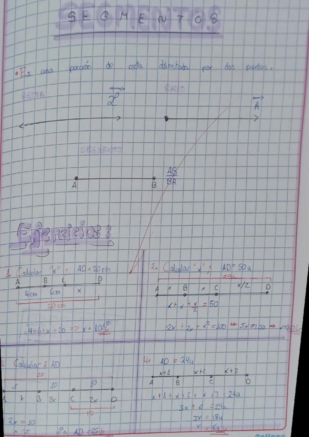 --- OCR Start ---
SEGMENTOS
Es una porción de recta delimitada por dos puntos.
PAYO
RECTA
L
←
→
SEGHENTO
AB
BBA
Calcular "x", AD = 20cm
A
4c