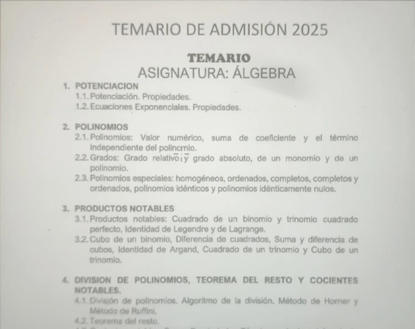 # TEMARIO DE ADMISIÓN 2025

# TEMARIO

## ASIGNATURA: ÁLGEBRA

1. **POTENCIACIÓN**
1.1. Potenciación. Propiedades.
1.2. Ecuaciones Exponenci