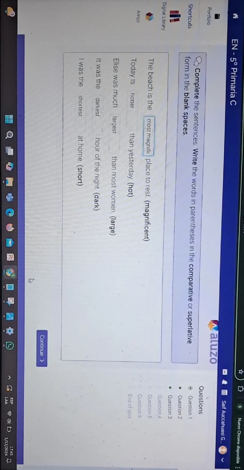 EN-5° Primaria C
☆
០
Nuevo Chrome disponible
Saif Auccahuasi G...
aluzo
Portfolio
Questions
Shortcuts
Complete the sentences. Write the word