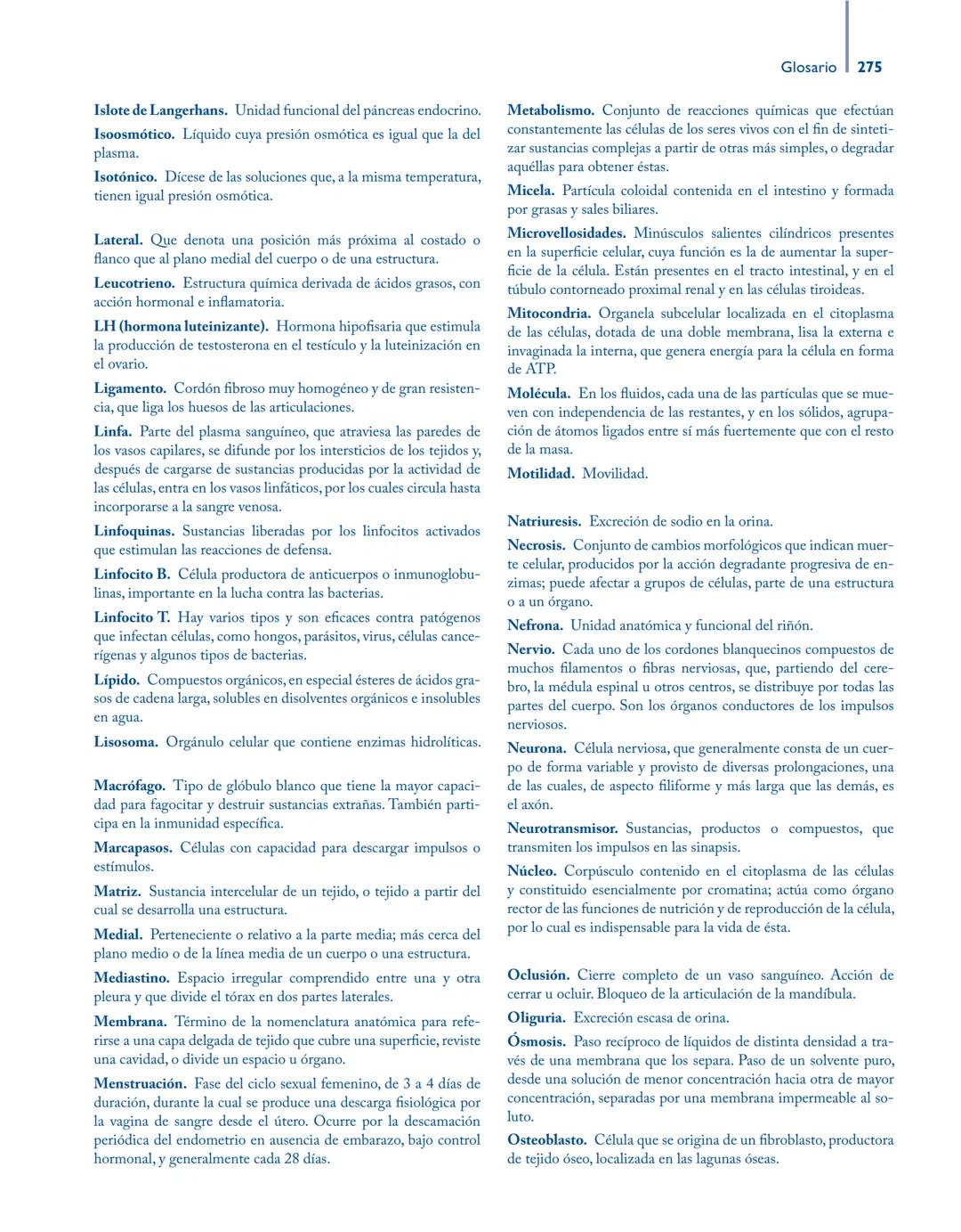 # Anatomía y fisiología del

## ■ CUERPO HUMANO

Jesús A. F. Tresguerres

Mª Ángeles Villanúa Bernués

Asunción López-Calderón Barreda

Mc
G