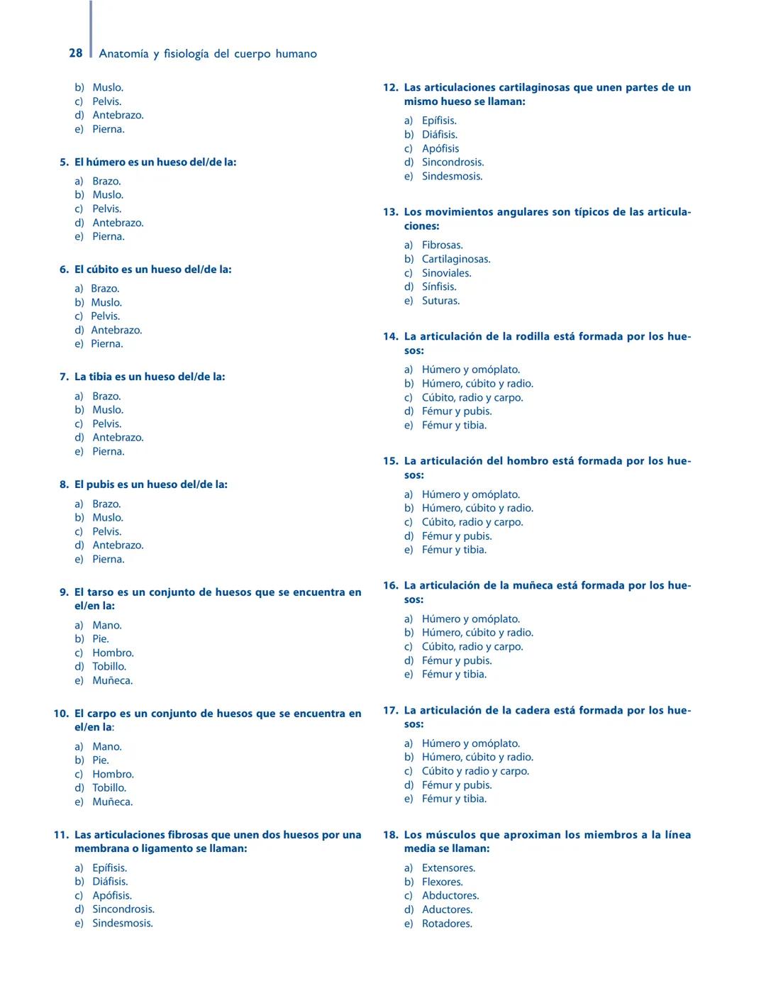 # Anatomía y fisiología del

## ■ CUERPO HUMANO

Jesús A. F. Tresguerres

Mª Ángeles Villanúa Bernués

Asunción López-Calderón Barreda

Mc
G