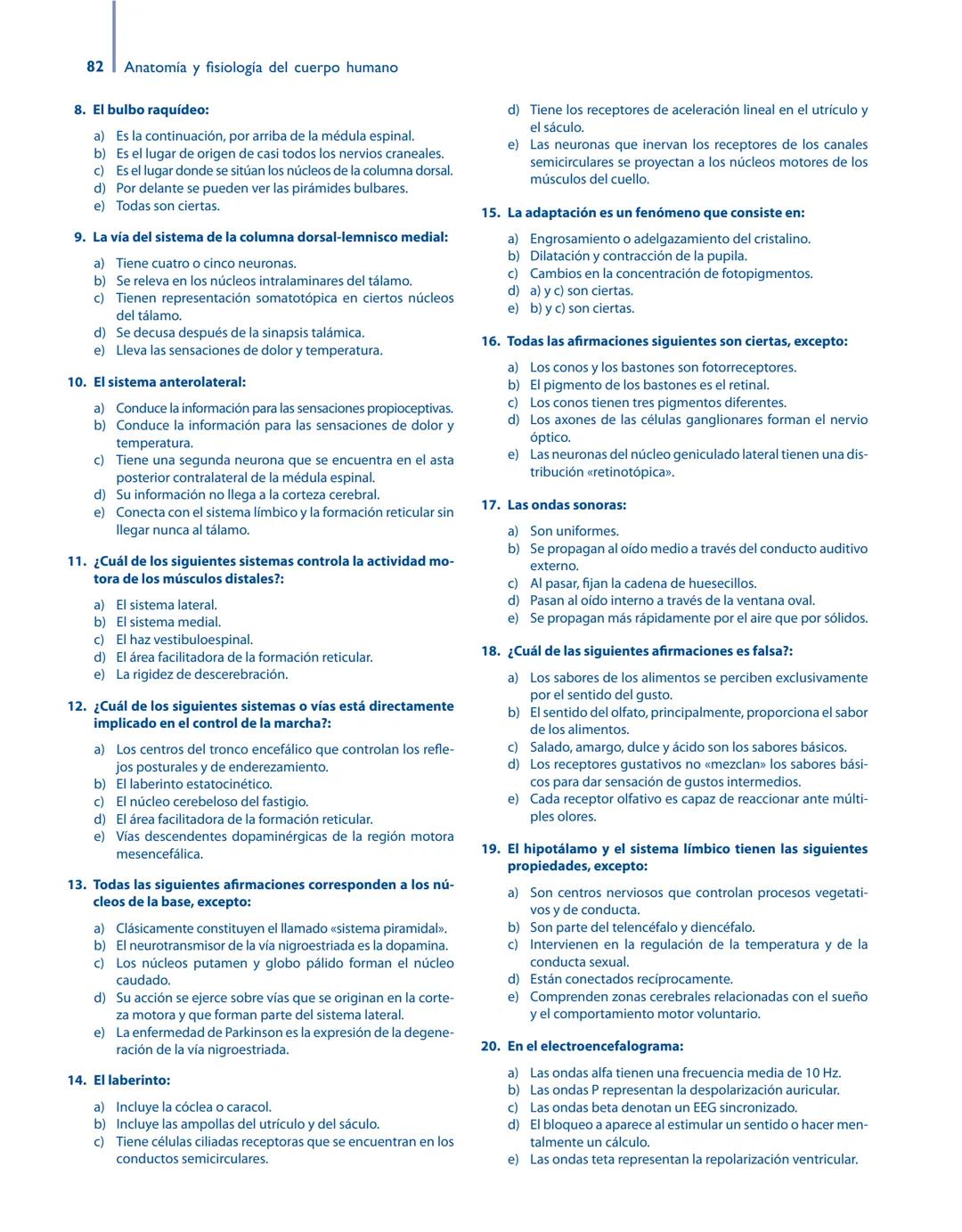 # Anatomía y fisiología del

## ■ CUERPO HUMANO

Jesús A. F. Tresguerres

Mª Ángeles Villanúa Bernués

Asunción López-Calderón Barreda

Mc
G