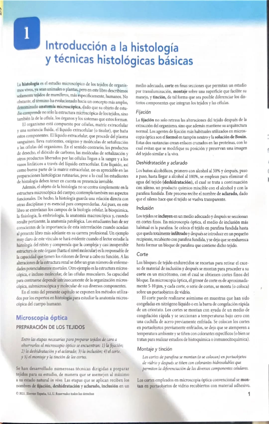 # 1
Introducción a la histología
y técnicas histológicas básicas
La histología es el estudio microscópico de los tejidos de organis
mos vivo