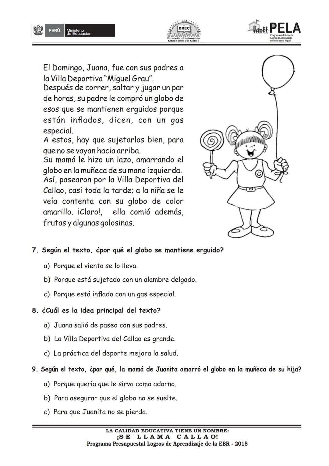 PERÚ Ministerio
de Educación

DREC

PELA
Programa de Educación

PRUEBA REGIONAL DE PROCESO

COMPRENSIÓN LECTORA

2° Grado



NOMBRE DE LA IN