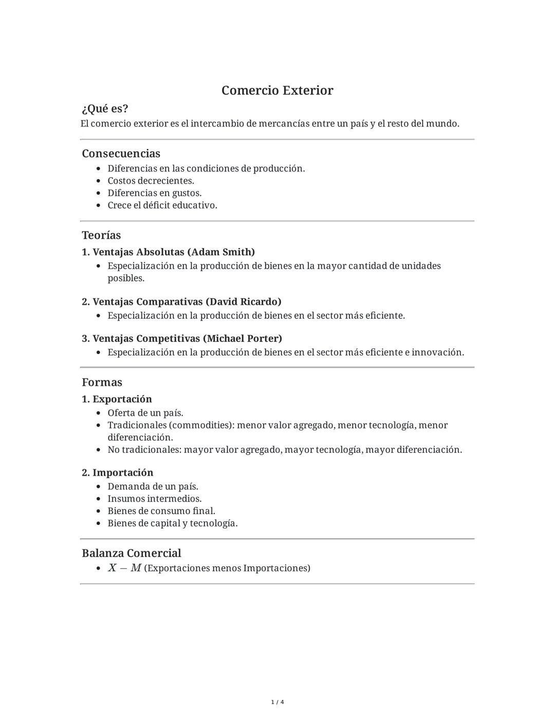 ¿Qué es?
Comercio Exterior
El comercio exterior es el intercambio de mercancías entre un país y el resto del mundo.
Consecuencias
- Diferenc