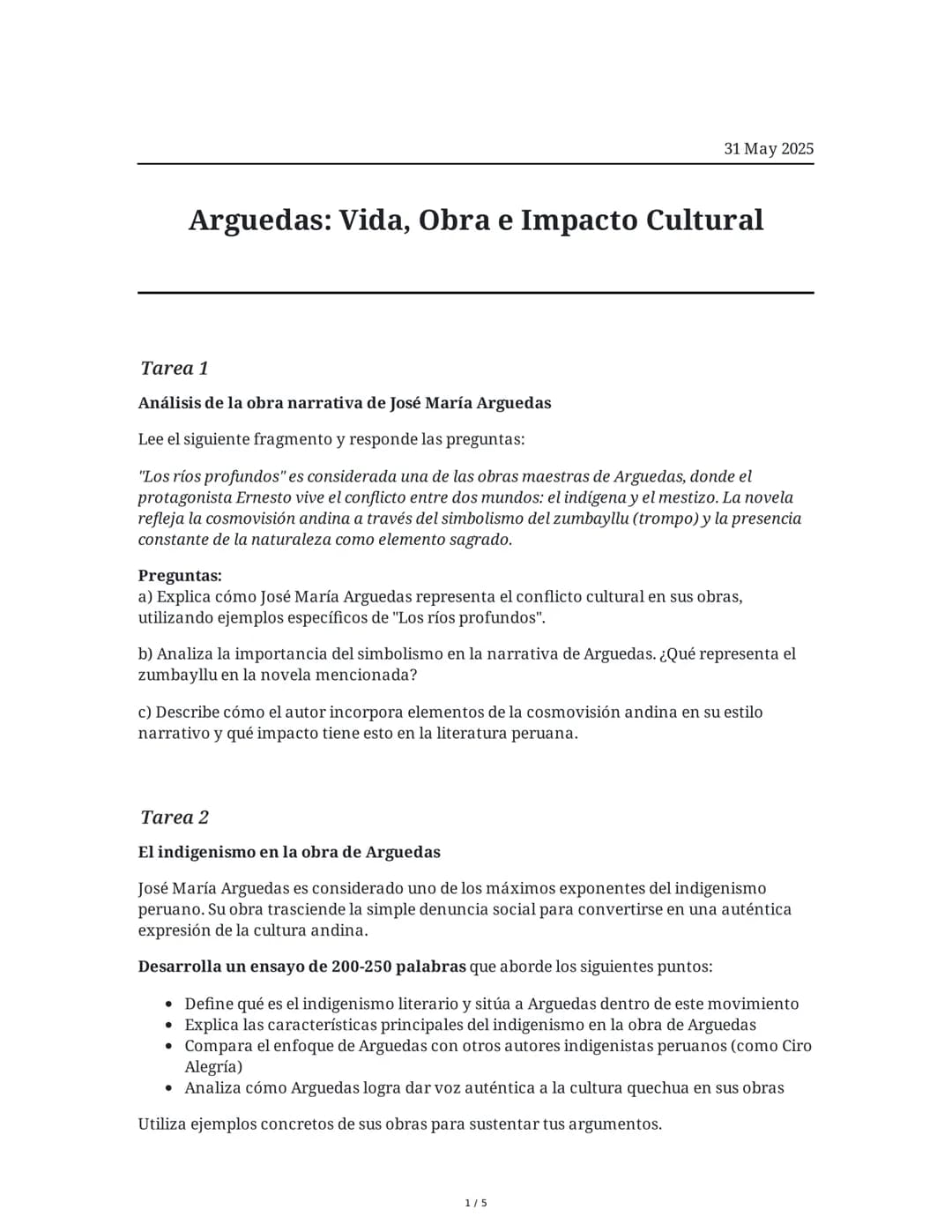 31 May 2025
Arguedas: Vida, Obra e Impacto Cultural
Tarea 1
Análisis de la obra narrativa de José María Arguedas
Lee el siguiente fragmento 