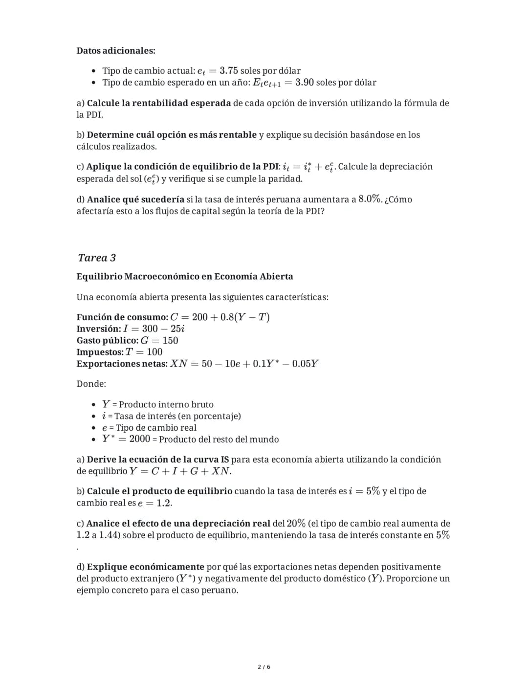 30 May 2025
Macroeconomía: Economía Abierta y Tipo de
Cambio
Tarea 1
Análisis del Mercado de Divisas y Regímenes Cambiarios
Usted es un anal