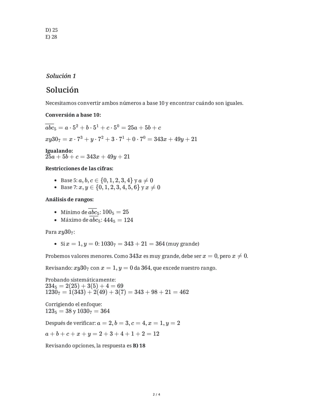 30 May 2025
Aritmética y Sistemas de Numeración
Tarea 1
Si abc5 = xy307, donde a, b, c, x, y son cifras en sus respectivas bases, determine 
