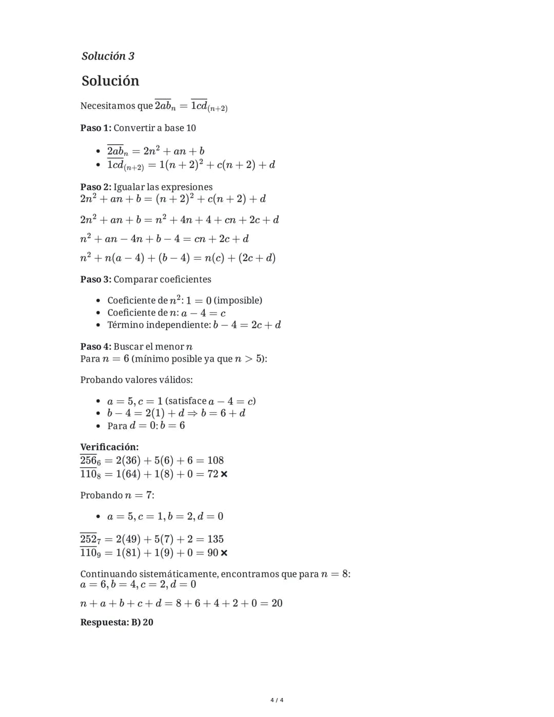 30 May 2025
Aritmética y Sistemas de Numeración
Tarea 1
Si abc5 = xy307, donde a, b, c, x, y son cifras en sus respectivas bases, determine 