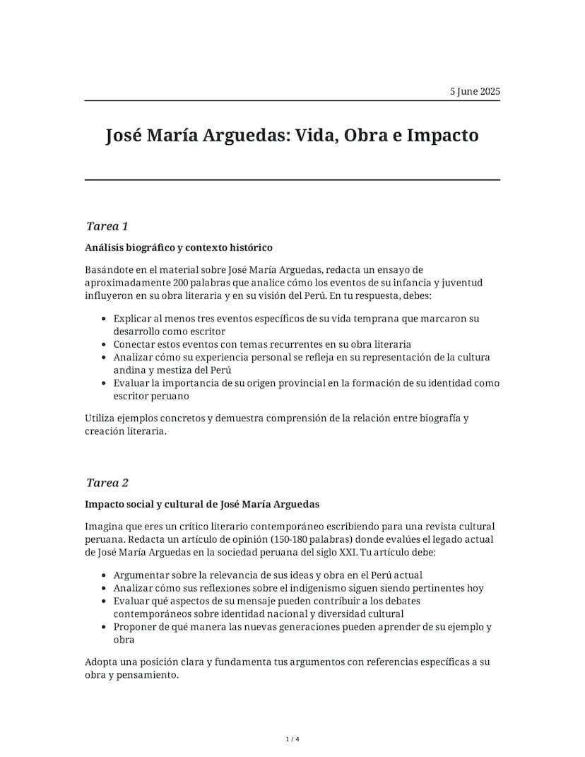 5 June 2025
José María Arguedas: Vida, Obra e Impacto
Tarea 1
Análisis biográfico y contexto histórico
Basándote en el material sobre José M