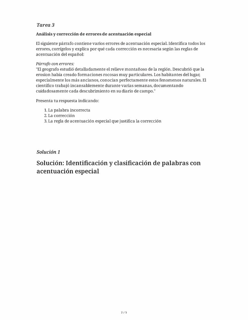 # Acentuación Especial: Evaluación Práctica

31 May 2025

## Tarea 1

**Identificación y clasificación de palabras con acentuación especial*