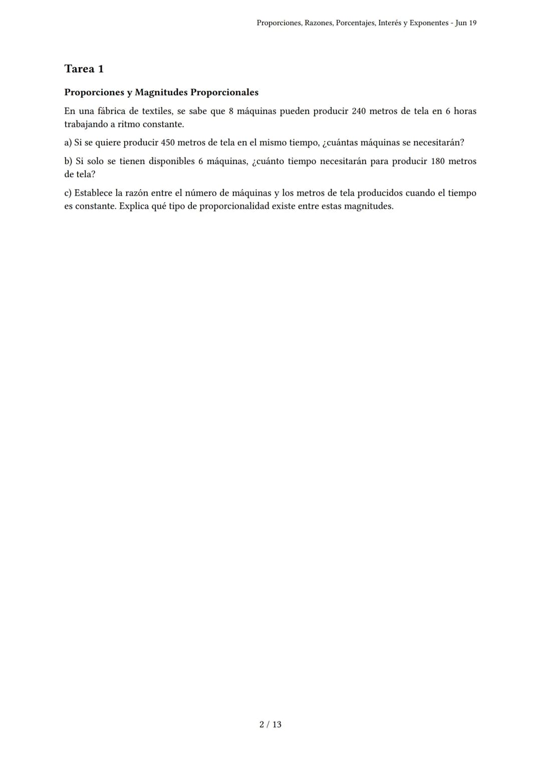 Proporciones, Razones, Porcentajes, Interés y Expo-
nentes
Generado por Claudia Ferrari - Jun 19
Descripción: Este examen evalúa proporcione