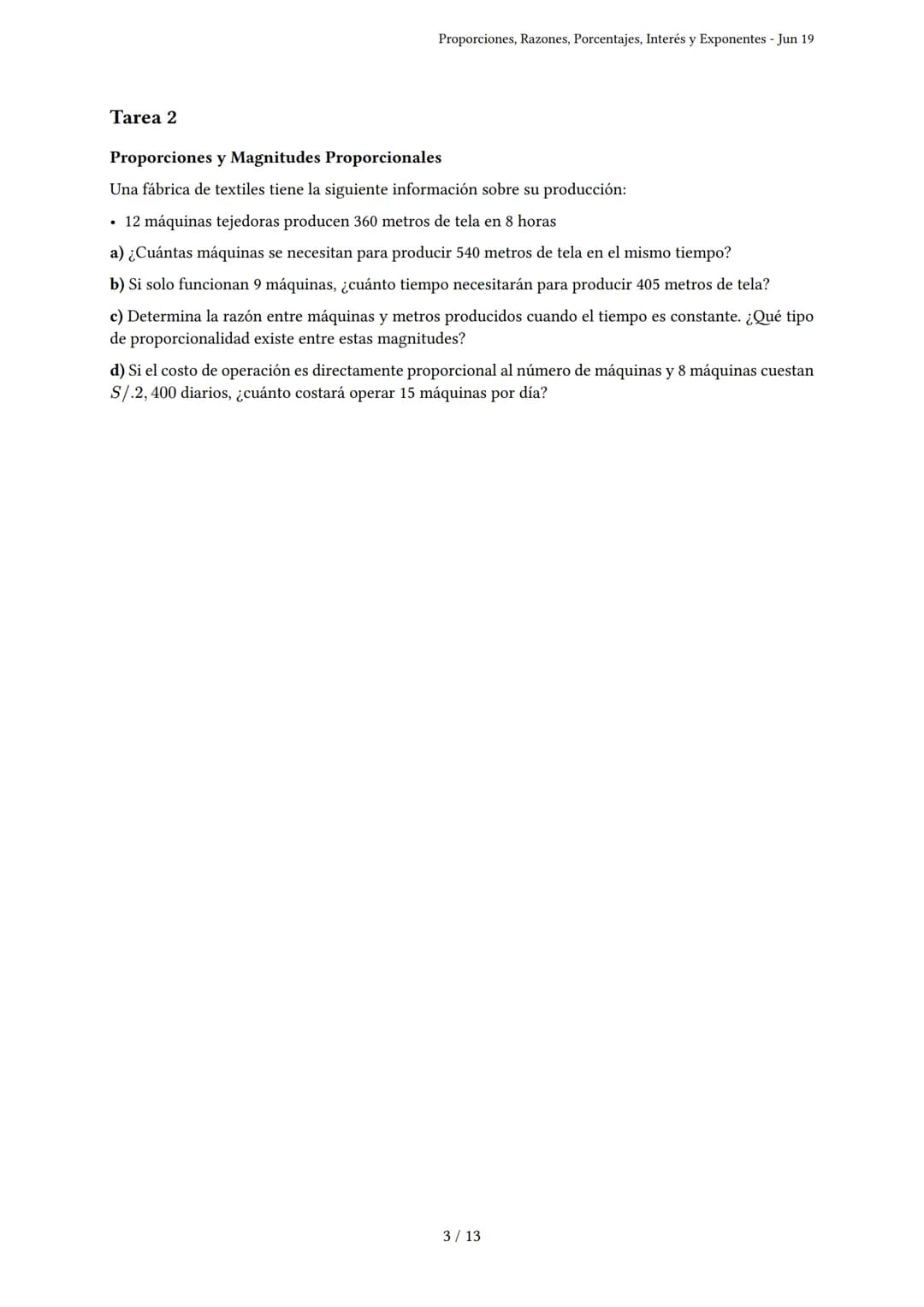 Proporciones, Razones, Porcentajes, Interés y Expo-
nentes
Generado por Claudia Ferrari - Jun 19
Descripción: Este examen evalúa proporcione