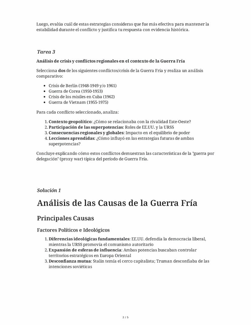 28 May 2025
Guerra Fría: Conflicto Ideológico y Geopolítico
Tarea 1
Análisis de las causas y características de la Guerra Fría
Explica las p