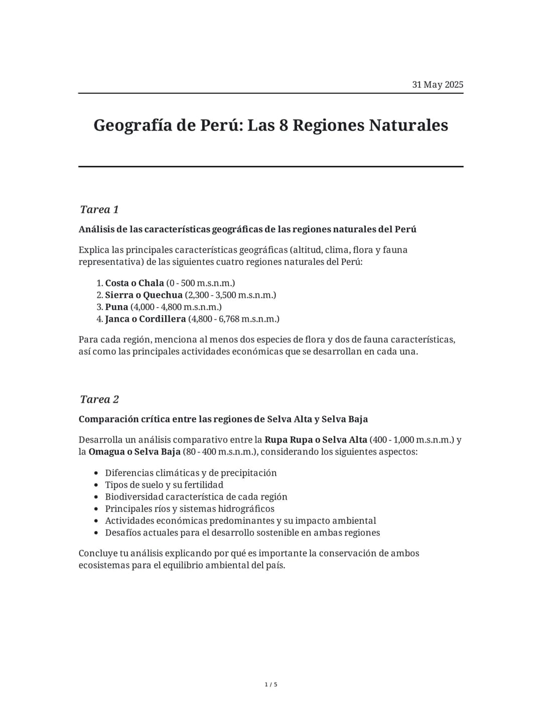 31 May 2025
Geografía de Perú: Las 8 Regiones Naturales
Tarea 1
Análisis de las características geográficas de las regiones naturales del Pe