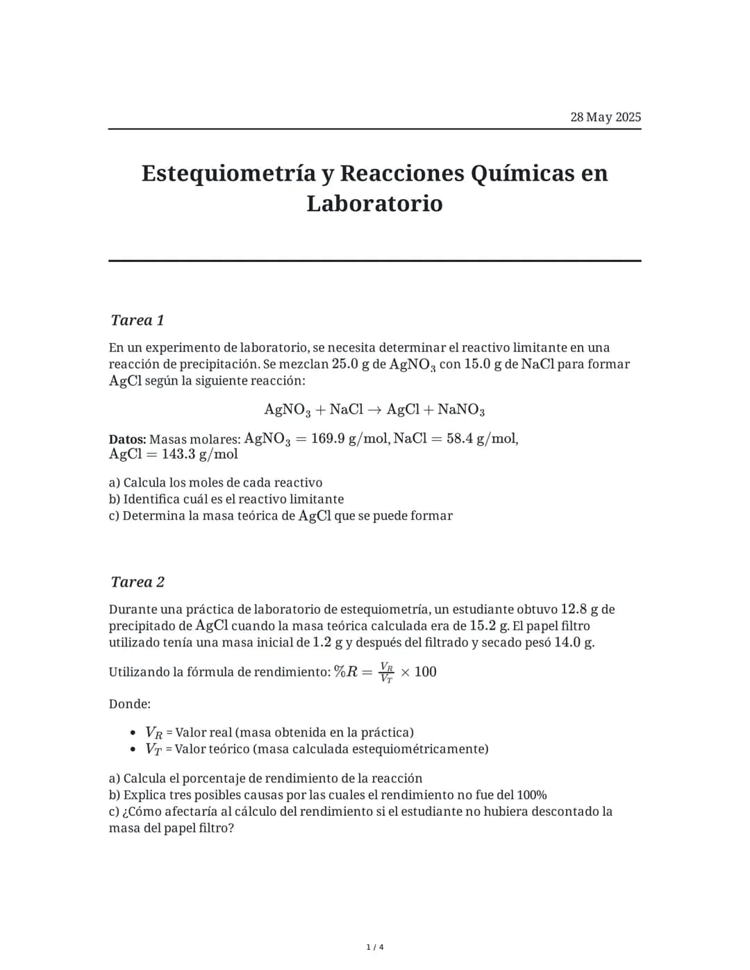 28 May 2025
Estequiometría y Reacciones Químicas en
Laboratorio
Tarea 1
En un experimento de laboratorio, se necesita determinar el reactivo
