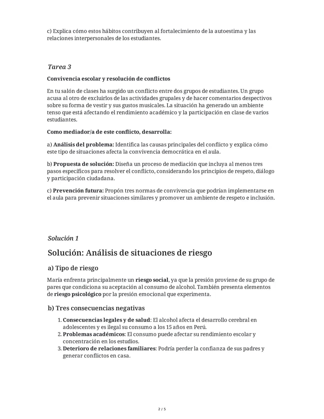 29 May 2025
Desarrollo Personal y Ciudadanía: Decisiones y
Bienestar
Tarea 1
Análisis de situaciones de riesgo y toma de decisiones
María es