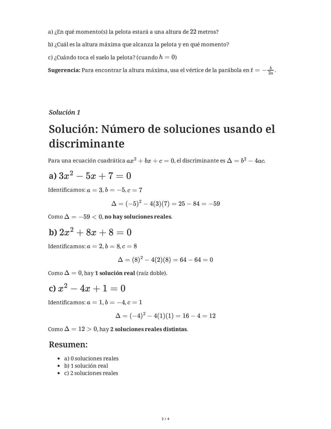4 June 2025
Resolución de Ecuaciones Cuadráticas y
Discriminante
Tarea 1
Determina el número de soluciones de las siguientes ecuaciones cuad
