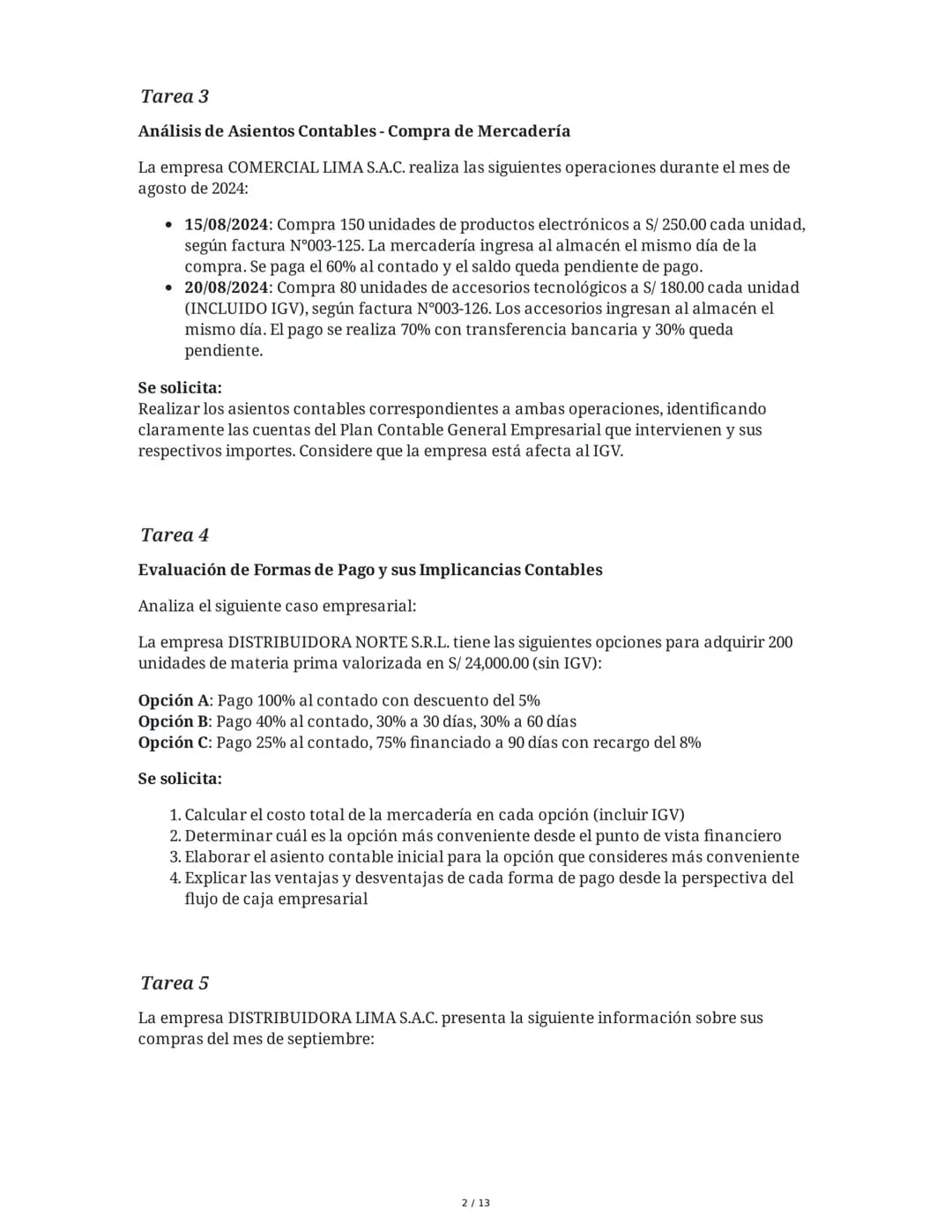 5 June 2025
Asientos Contables de Compra: Mercadería y
Materia Prima
Tarea 1
La empresa INNOVACIÓN TECH S.R.L. realiza las siguientes operac