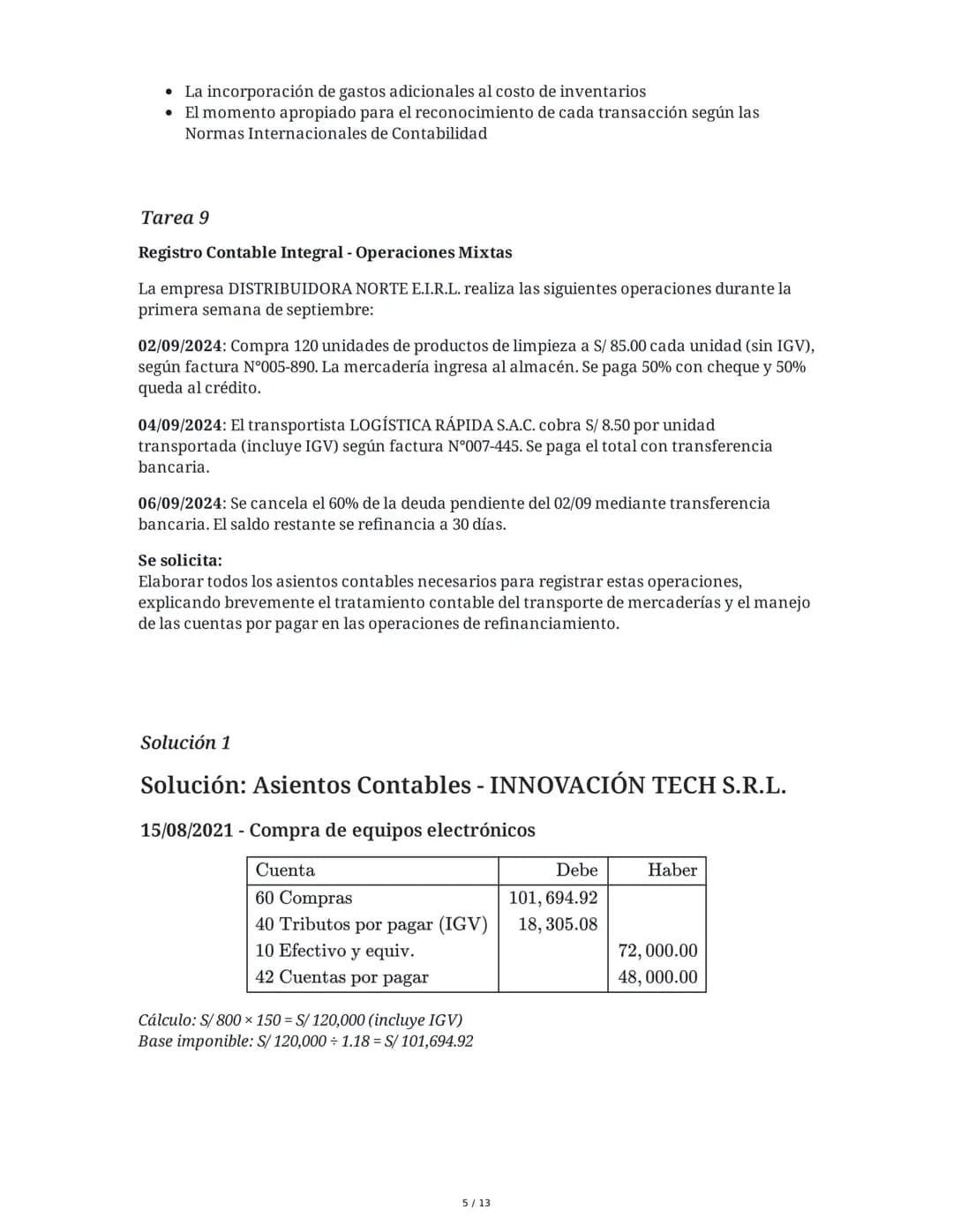 5 June 2025
Asientos Contables de Compra: Mercadería y
Materia Prima
Tarea 1
La empresa INNOVACIÓN TECH S.R.L. realiza las siguientes operac