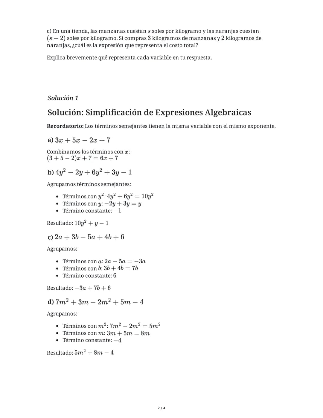 2 June 2025
Evaluación de Expresiones Algebraicas
Tarea 1
Simplifica las siguientes expresiones algebraicas combinando términos semejantes:
