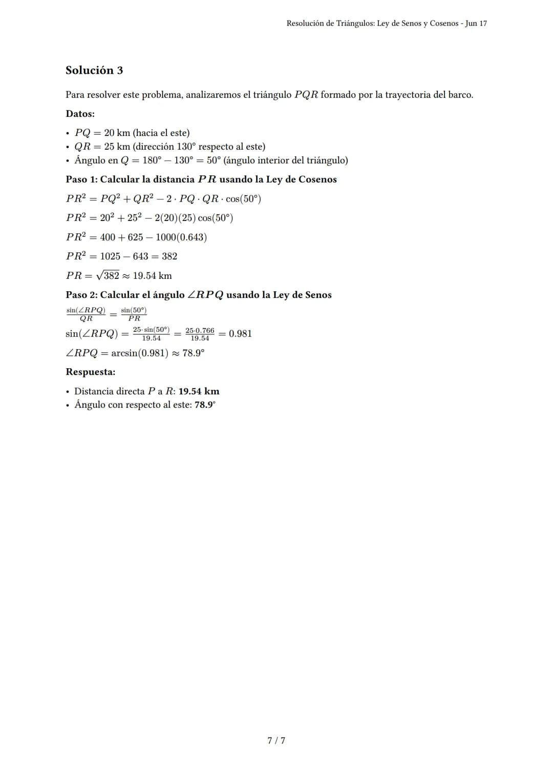 # Resolución de Triángulos: Ley de Senos y Cosenos

Generado por Alguien po LOL - Jun 17

Descripción: Este examen evalúa la aplicación de l