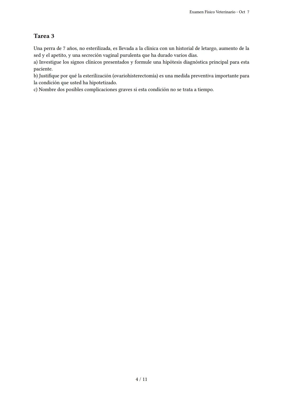 # Examen Físico Veterinario

Generado por Gina Leon - Oct 7

Descripción: Este examen cubre el examen físico veterinario, condiciones y proc