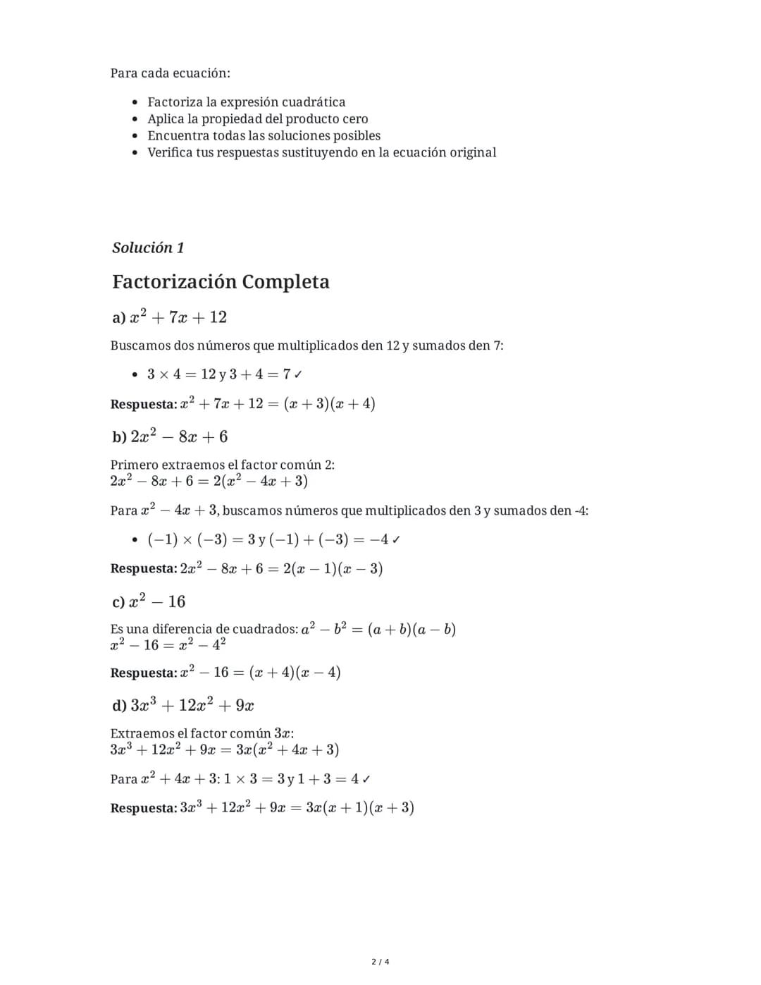 # Evaluación de Factorización Algebraica

2 June 2025

## Tarea 1
Factoriza completamente las siguientes expresiones algebraicas:
a) $x^2 + 