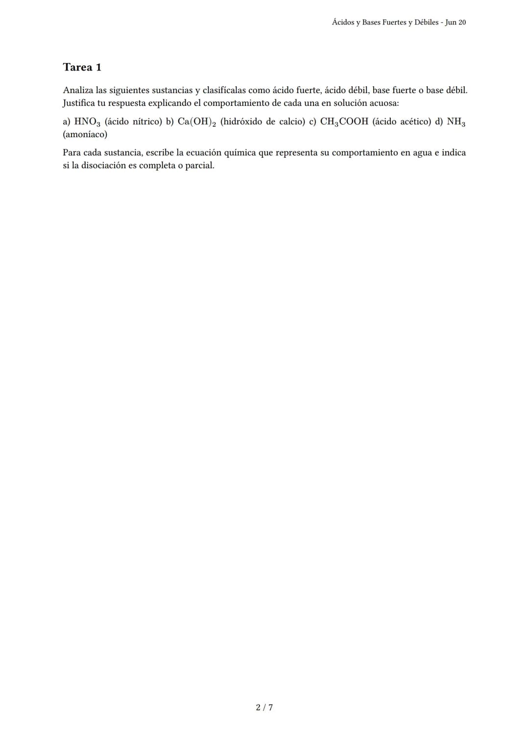 Ácidos y Bases Fuertes y Débiles
Generado por dulce - Jun 20
Descripción: Evalúa la comprensión de ácidos y bases fuertes y débiles, incluye
