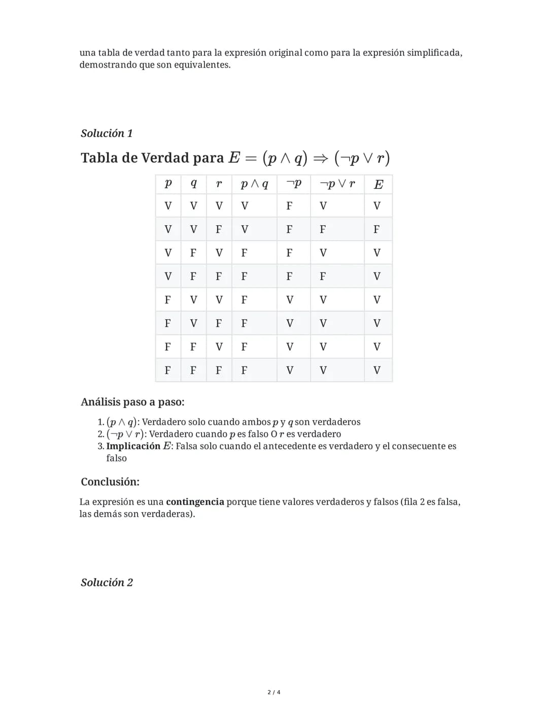 1 June 2025
Evaluación de Tablas de Verdad y Lógica
Tarea 1
Evalúa la tabla de verdad completa para la siguiente expresión lógica:
E= (p∧q) 