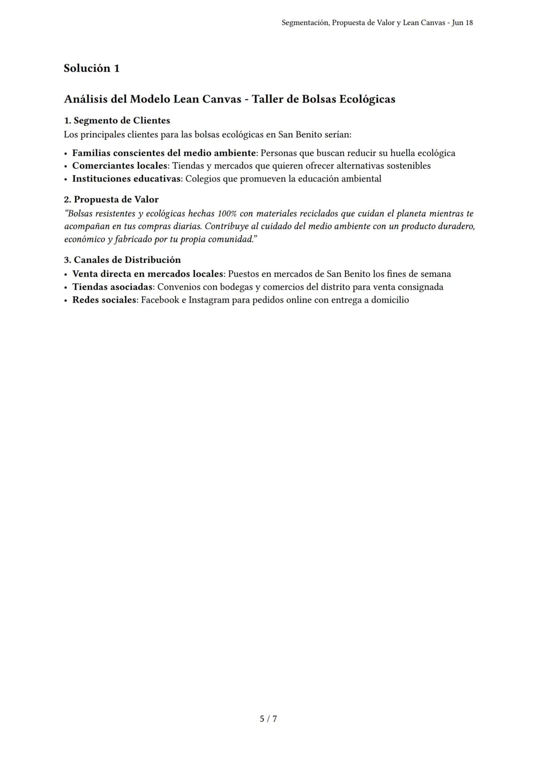 Segmentación, Propuesta de Valor y Lean Canvas
Generado por Jhazmin liliana valdivia vivanco - Jun 18
Descripción: Cubre segmentación de mer