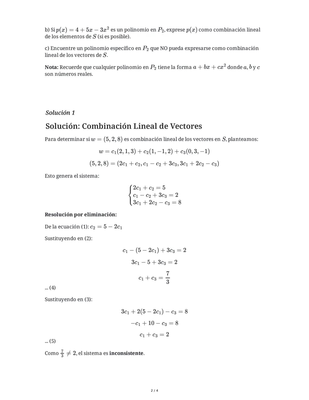 9 June 2025
Combinación Lineal y Espacio Generado
Tarea 1
Dado el conjunto de vectores S = {(2, 1, 3), (1, -1, 2), (0, 3, -1)} en R³, determ
